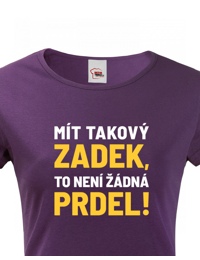 Obrázek ke článku Dát zadek na tričko je prdel